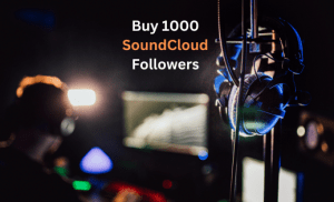 Buy 1000 SoundCloud Followers Service