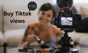 Buy Tiktok views FAQ