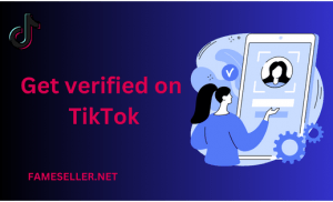 get verified on TikTok Service