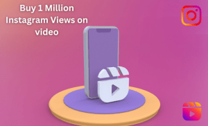 Buy 1 Million Instagram Views on video