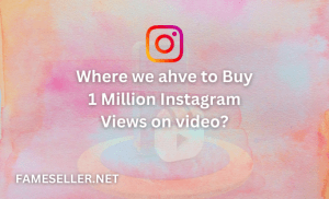 Buy 1 Million Instagram Views on video FAQ