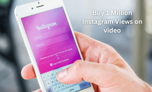 Buy 1 Million Instagram Views on video Service