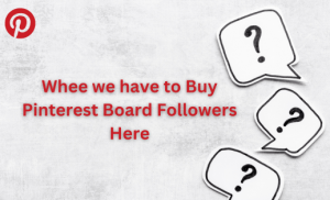 Buy Pinterest Board Followers FAQ