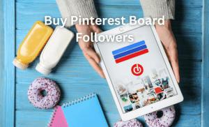 Buy Pinterest Board Followers Now