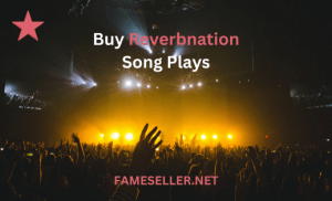 Buy Reverbnation Song Plays Service