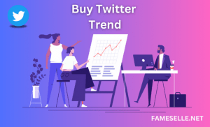 Buy Twitter Trend Now