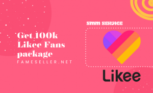 Get 100k Likee Fans package Now