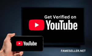 Get Verified on YouTube Now