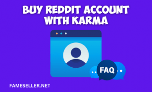 Buy reddit account with karma FAQ