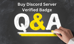Buy Discord Server Verified Badge FAQ