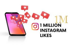 Get a Million likes on Instagram Service