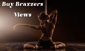 Buy Brazzers Views