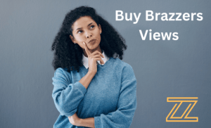 Buy Brazzers Views FAQ