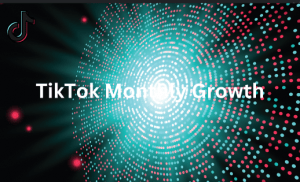 Get TikTok Monthly Growth Now