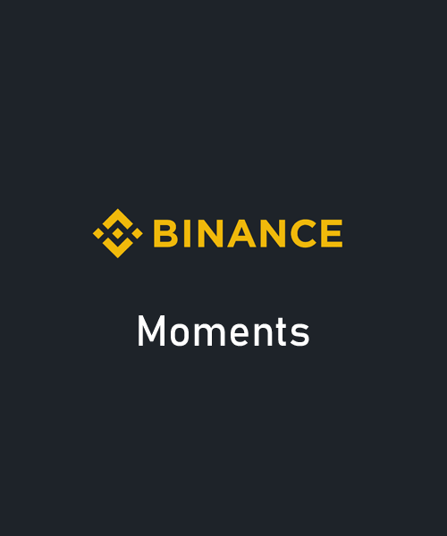 Binance moments