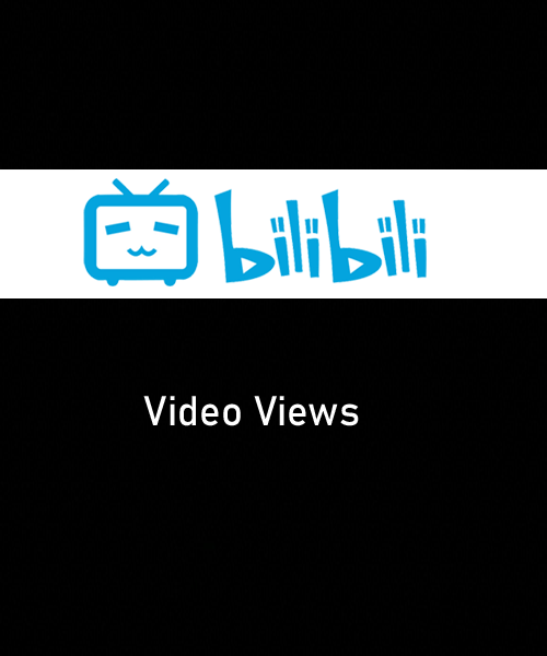 Buy Bilibili Video Views Buy Bilibili Video Views