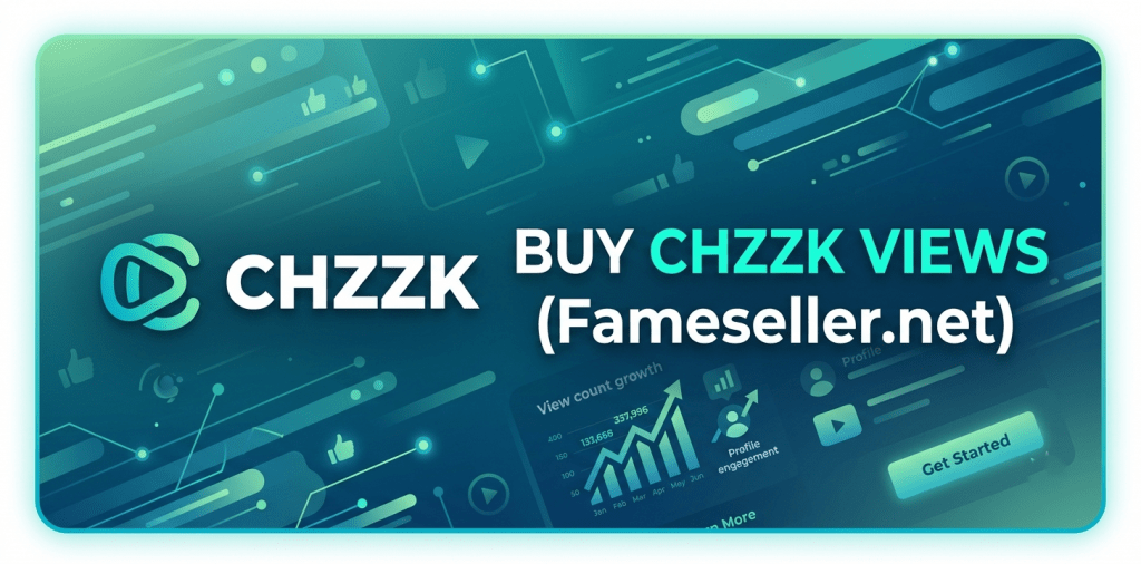 Buy Chzzk Views 