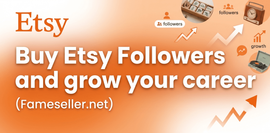 Etsy shop followers service to help grow your Etsy store