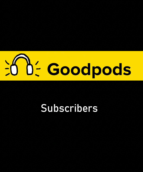 Buy Goodpods Subscribers