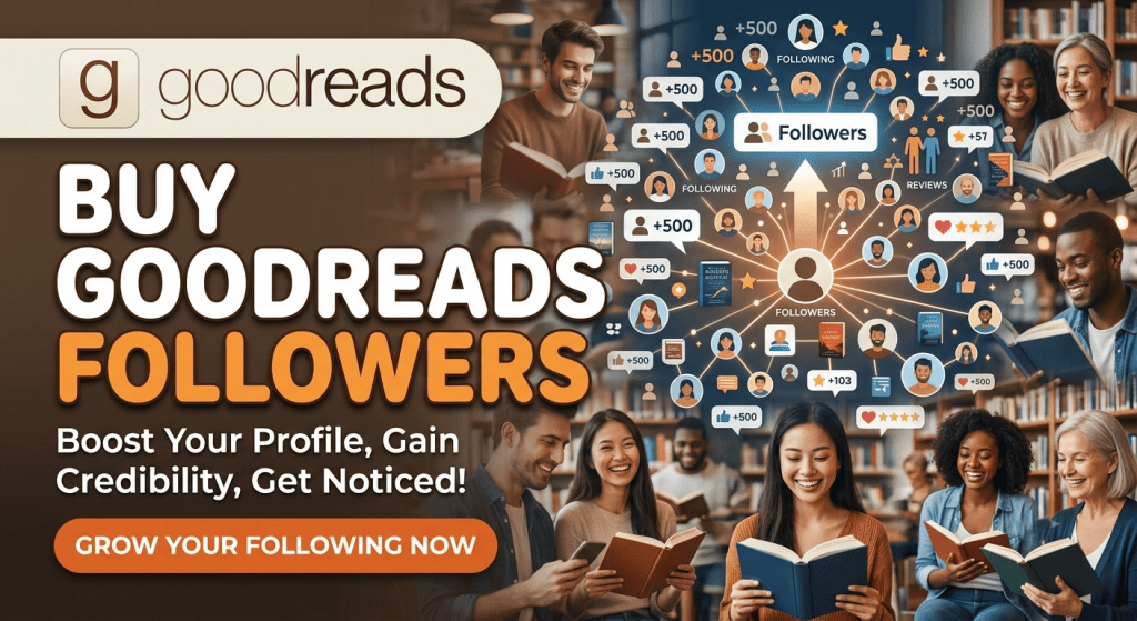 Buy Goodreads Followers to increase book profile visibility