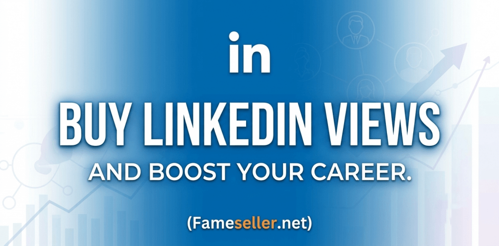 Buy LinkedIn Views