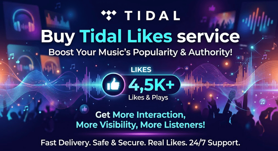 Buy Tidal Likes Buy Tidal Likes and boost your music popularity