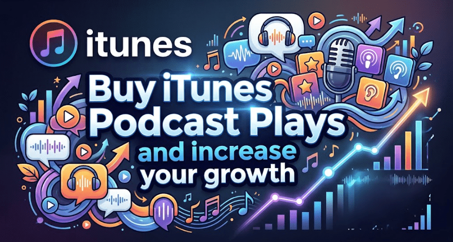 Buy iTunes Podcast Plays Buy iTunes Podcast Plays